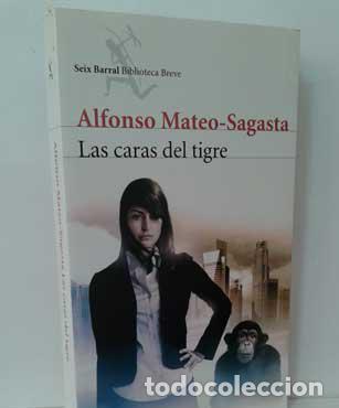 Libros: LAS CARAS DEL TIGRE - MATEO-SAGASTA, ALFONSO - Foto 1