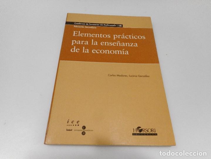 Libros: Elementos pr&aacute;cticos para la ense&ntilde;anza de la econom&iacute;a Q1028W - Foto 1