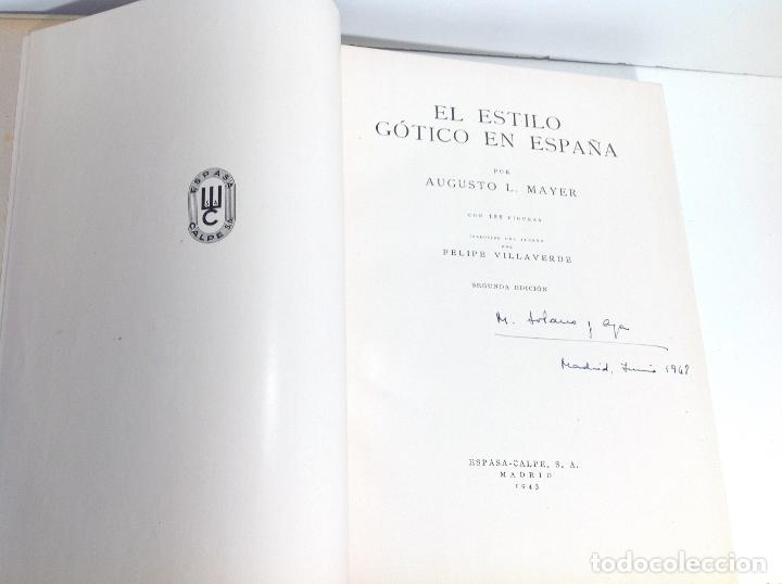 Libros: EL ESTILO GOTICO EN ESPA&Ntilde;A MAYER AUGUSTO L 1943 - Foto 2