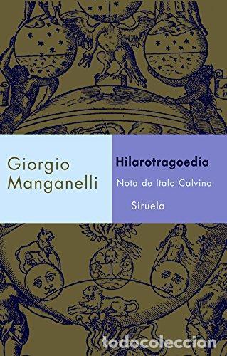 Libros: HILAROTRAGOEDIA. - MANGANELLI, Giorgio. - Foto 1