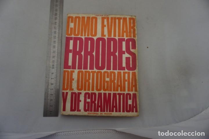 Libros: (15F) - COMO EVITAR ERRORES DE ORTOGRAFIA Y DE GRAMATICA / EDITORIAL DE VECCHI - Foto 1