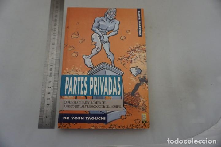 Libros: (15F) - PARTES PRIVADAS - DR. YOSH TAGUCHI / EDICIONES B - Foto 1