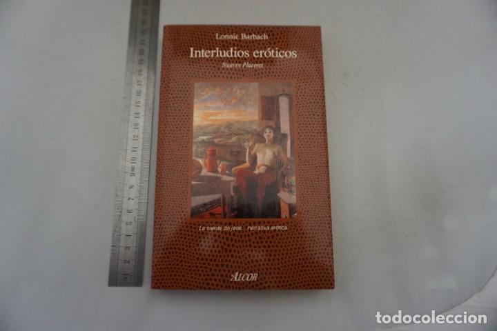 books: (15F) - INTERLUDIOS EROTICOS, NUEVOS PLACERES - LONNIE BARBACH / ALCOR