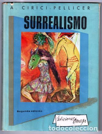 Libros: EL SURREALISMO - CIRICI-PELLICER, A. - Foto 1