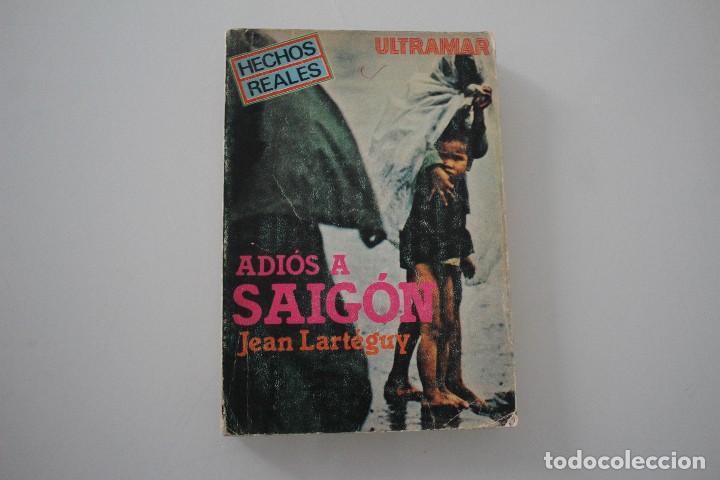 Libros: ADI&Oacute;S A SAIG&Oacute;N JEAN LART&Eacute;GUY - Foto 1