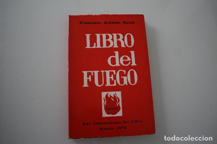 Libros: EL LIBRO DEL FUEGO FRANCISCO ALEM&Aacute;N SAINZ - Foto 1