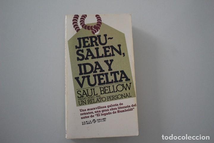 Libros: JORNALEN IDA Y VUELTA SAUL BELLOW - Foto 1