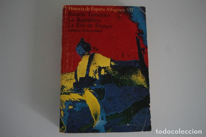 Libros: LA REP&Uacute;BLICA LA ERA DE FRANCO RAM&Oacute;N TAMAMES - Foto 1