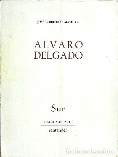 Libros: &Aacute;lvaro delgado - Corredor-Matheos, Jos&eacute; - Foto 1