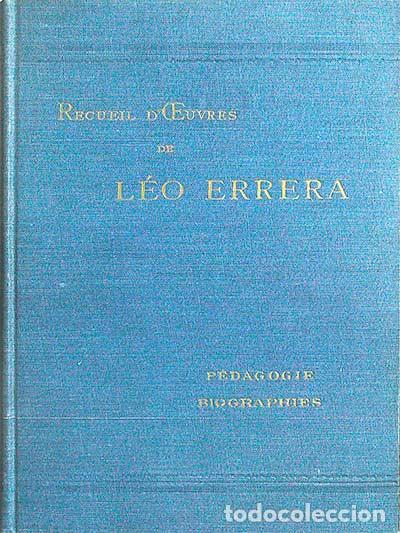 Libros: Recueil DCeuvre de L&eacute;o Errera. Biographies - VVAA - Foto 1