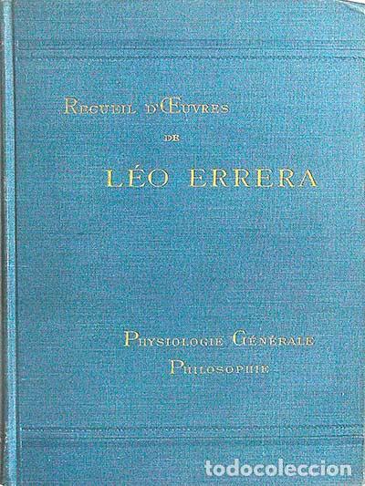Libros: Recueil DCeuvre de L&eacute;o Errera. Philosophie - VVAA - Foto 1