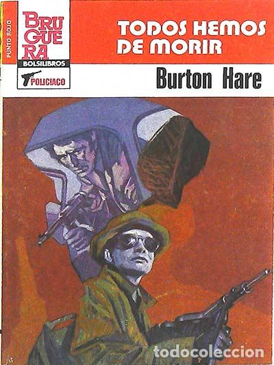 Libros: Todos hemos de morir - Burton Hare - Foto 1