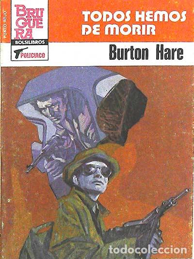 Libros: Todos hemos de morir - Burton Hare - Foto 1