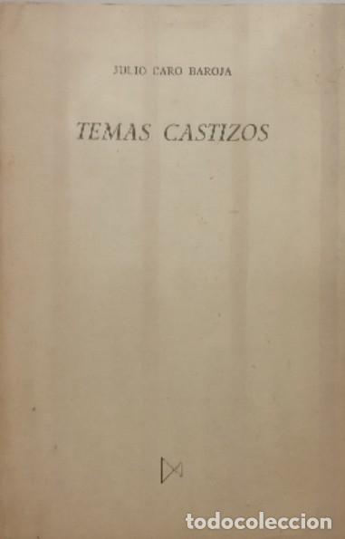 Libros: Temas castizos. - Julio Caro Baroja. - Foto 1