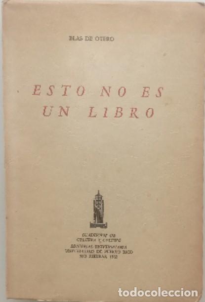 Libros: Esto no es un libro. - Blas de Otero. - Foto 1