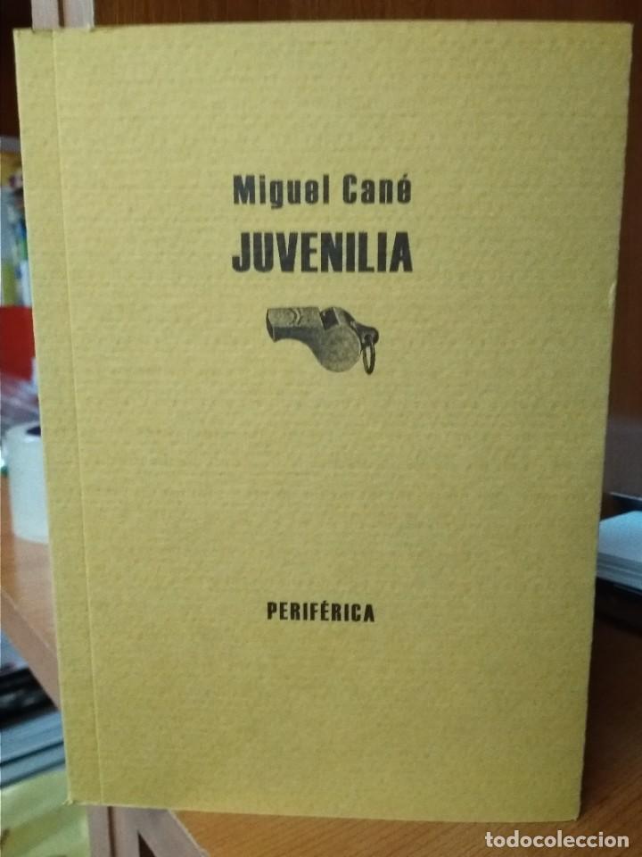 Libros: Juvenilia, Miguel Can&eacute;, editorial Perif&eacute;rica - Foto 1