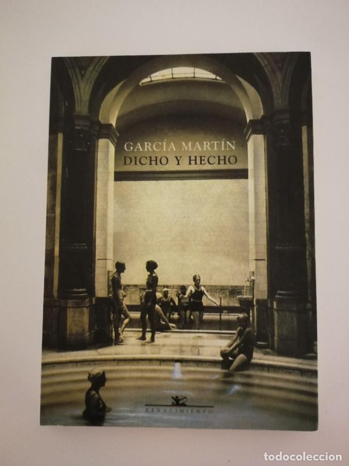 Libros: Dicho y hecho. Garcia Martin, Jose Luis - Foto 1