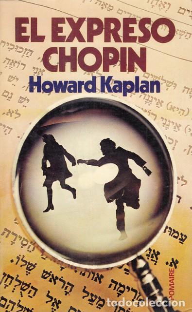Libros: El expreso Chopin - Kaplan, Howard - Foto 1