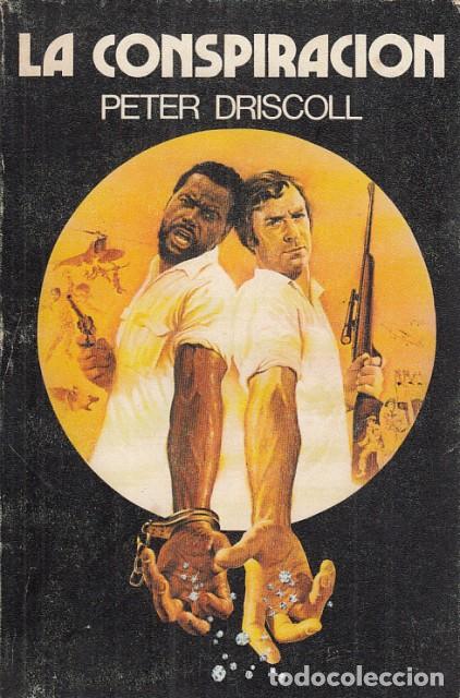 Libros: La conspiraci&oacute;n - Driscoll, Peter - Foto 1