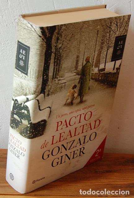 Libros: PACTO DE LEALTAD - GONZALO GINER - Foto 1
