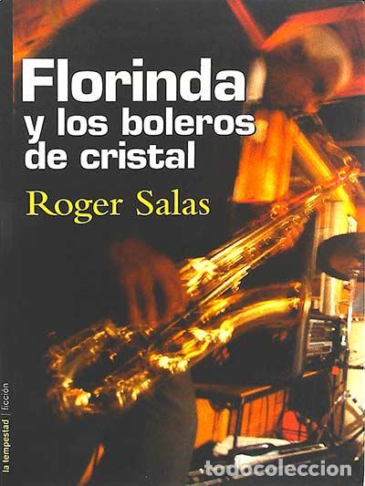 Libros: Florinda y los boleros de cristal - Roger Salas - Foto 1
