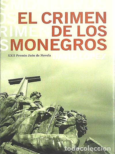 Libros: El crimen de los monegros - L&oacute;pez, David - Foto 1