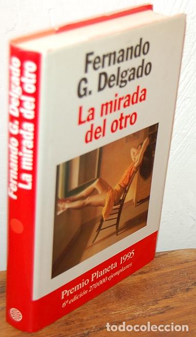 Libros: LA MIRADA DEL OTRO - FERNANDO G. DELGADO - Foto 1