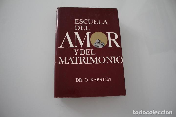 Libros: ESCUELA DEL AMOR Y DEL MATRIMONIO - Foto 1