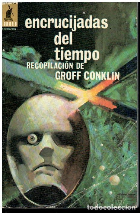 Libros: ENCRUCIJADAS DEL TIEMPO. Recopilaci&oacute;n de... - Foto 1