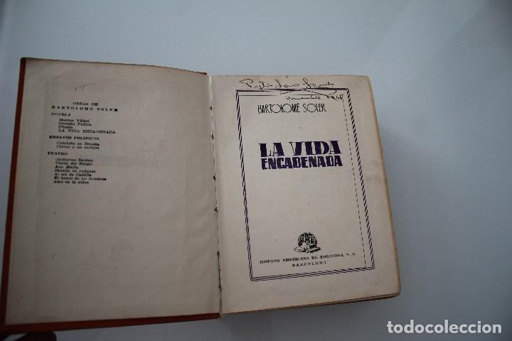 Libros: LA VIDA ENCADENADA BARTOLOME SOLER - Foto 2