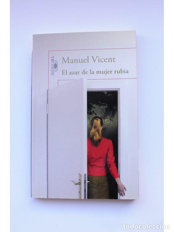 Libros: El azar de la mujer rubia - VICENT, Manuel - Foto 1