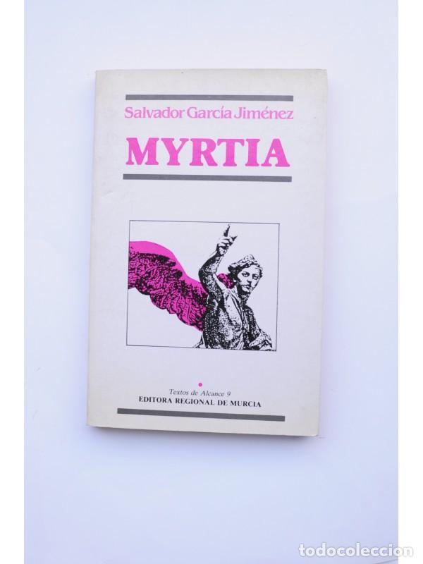 Libros: Myrtia - GARC&Iacute;A JIM&Eacute;NEZ, Salvador - Foto 1