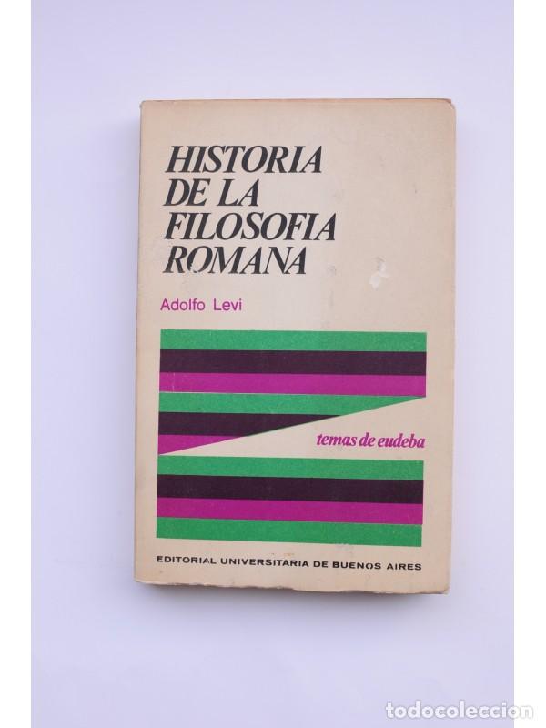 Libros: Historia de la filosof&iacute;a romana - LEVI, Adolfo - Foto 1