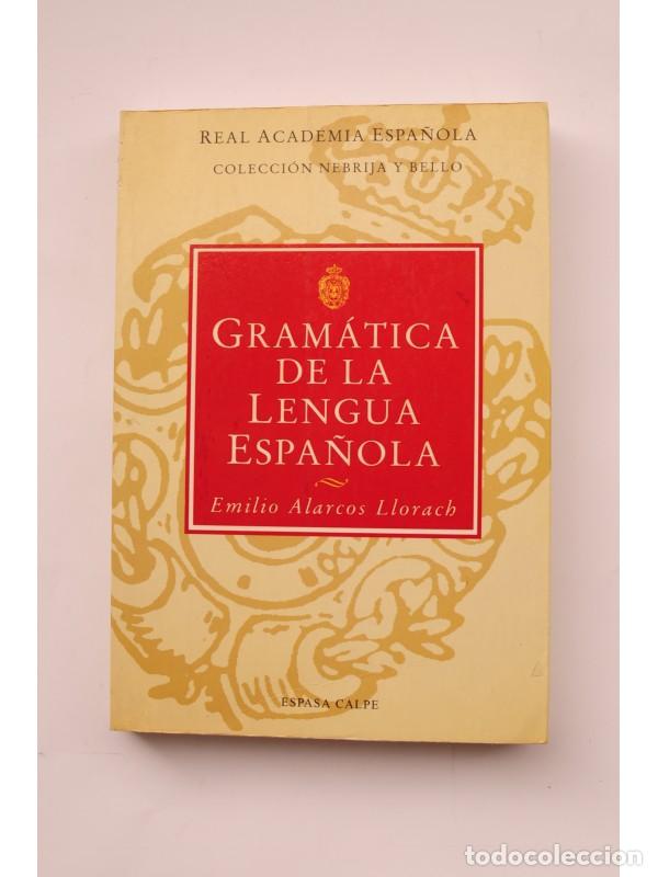 Libros: Gram&aacute;tica de la Lengua Espa&ntilde;ola - ALARCOS LLORACH, Emilio - Foto 1