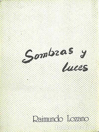 Libros: Sombras y luces - Raimundo Lozano - Foto 1