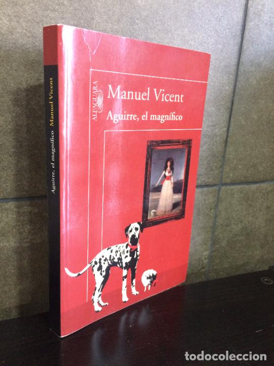 Libros: Vicent, Manuel. Aguirre, el Magnifico - Foto 1