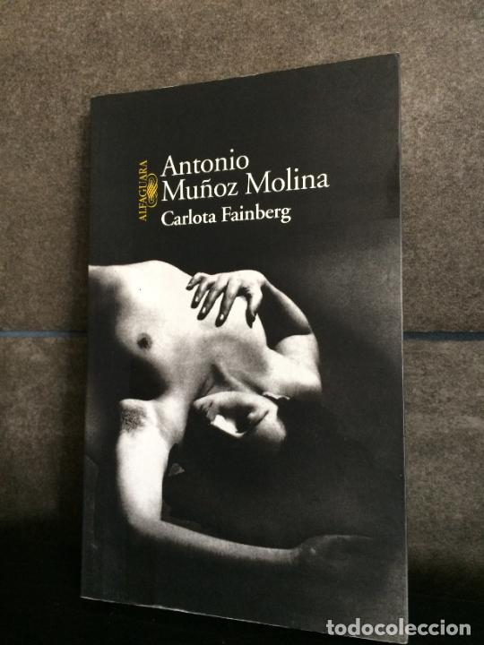 Libri di seconda mano: Antonio Munoz Molina CARLOTA FAINBERG