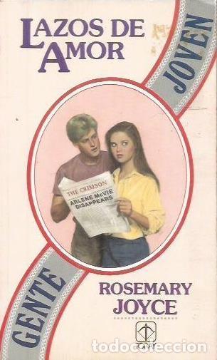 Libros: LAZOS DE AMOR - ROSEMARY JOYCE - Foto 1