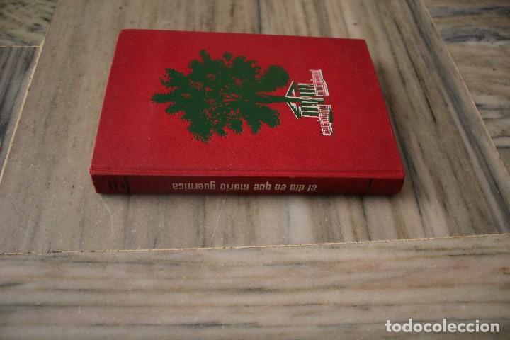 Libros: EL D&Iacute;A QUE MURI&Oacute; GUERNICA - Foto 3