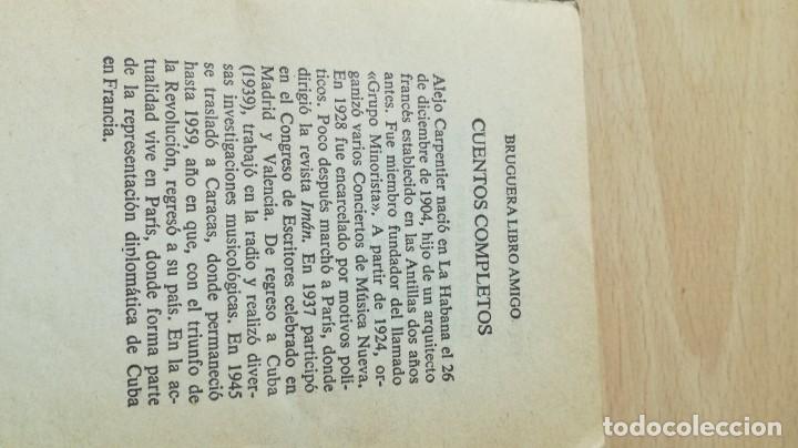 Libros: CUENTOS COMPLETOS - ALEJO CARPENTIER - BRUGUERA T105 - Foto 4