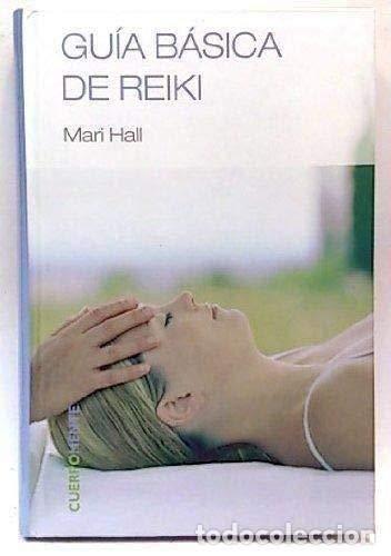 Libros: GU&Iacute;A B&Aacute;SICA DE REIKI - Hall,Mari - Foto 1