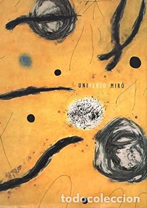 Libros: UNIVERSO MIR&Oacute; 23 marzo - 13 mayo 2001 - Mir&oacute;,Joan