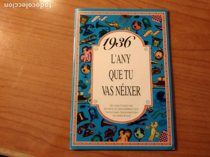 Libros: 1936 Lany que tu vas n&eacute;ixer. ACV edicions - Foto 1