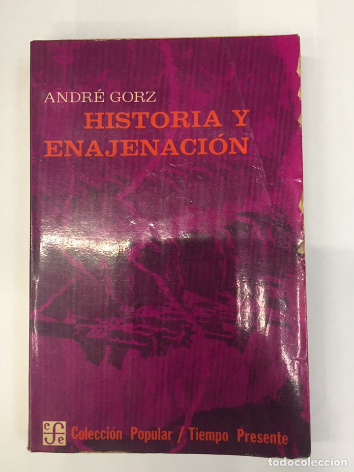 Libros: HISTORIA Y ENAJENACI&Oacute;N. - GORZ, Andr&eacute;. - Foto 1