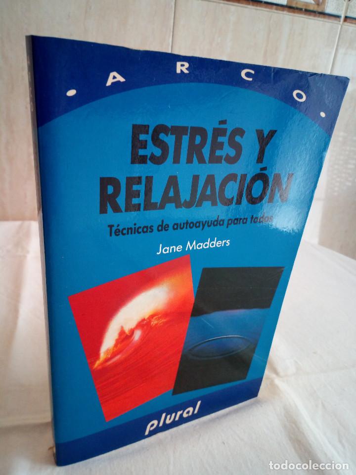 Libros: 570-ESTRES Y RELAJACION, Jane Madders, 1993 - Foto 1