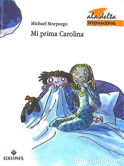 Libros: Mi prima Carolina - Michael Morpurgo - Foto 1