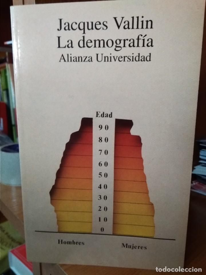 Libros: La demograf&iacute;a, Jacques Vallin, editorial Alianza - Foto 1