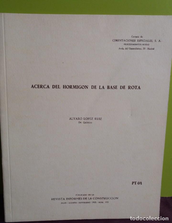 Libros: Acerca del Hormig&oacute;n en la Base de Rota 1963 - Alvaro L&oacute;pez Ruiz - Materiales de Construcci&oacute;n - - Foto 1