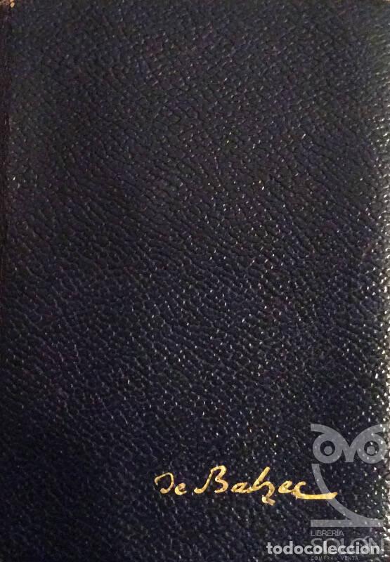 Libros: La Comedia Humana - Tomo IV - Honor&eacute; de Balzac - Foto 2