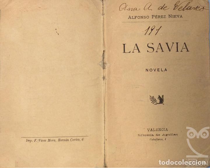 Libros: La Savia - Alfonso P&eacute;rez Nieva - Foto 4